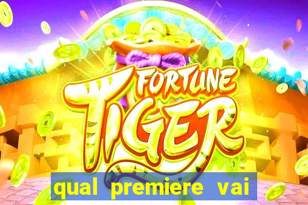 qual premiere vai passar o jogo do inter